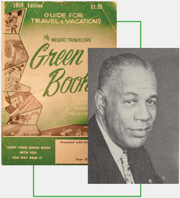 Victor H. Green & The Negro Motorist Green Book